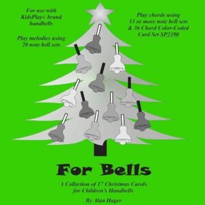 Hager Christmas Carols for Bells Song Book (17 Carols; All Ages)